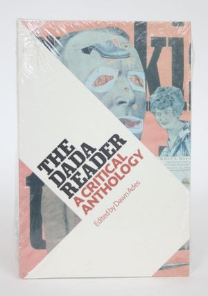 Item #003130 The Dada Reader: A Critical Anthology. Dawn Ades