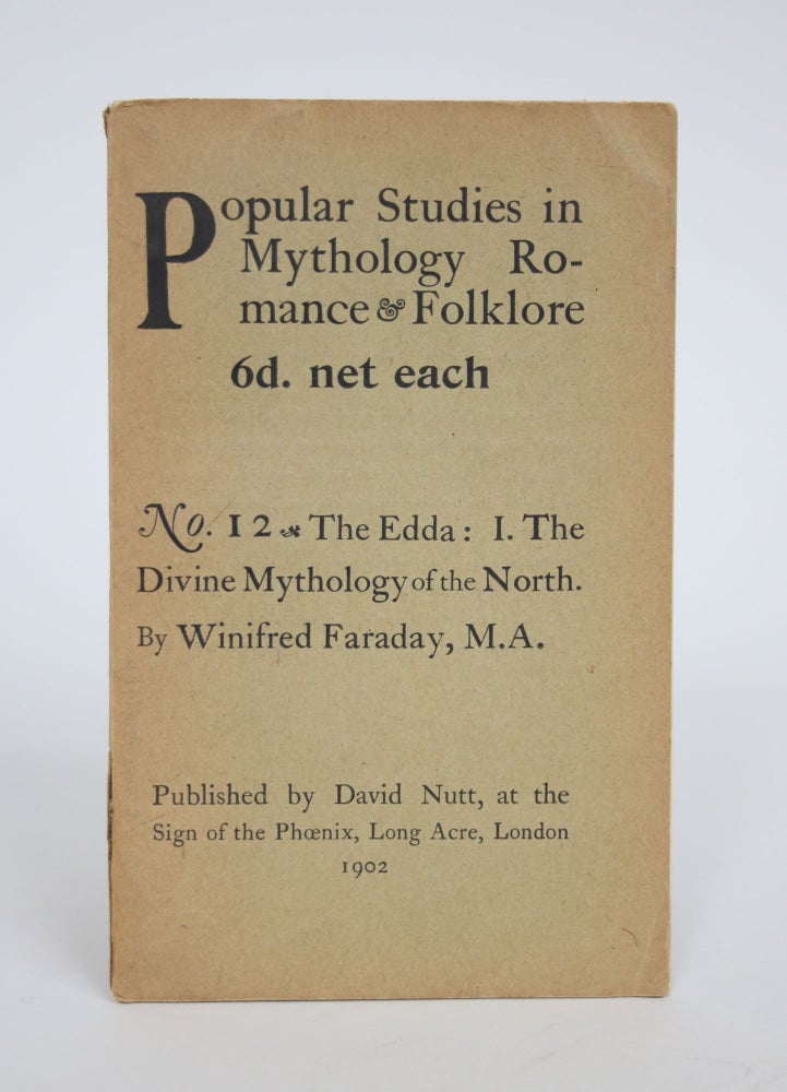 Item #003180 The Edda: I. The Divine Mythology of the North. Winifred Faraday.