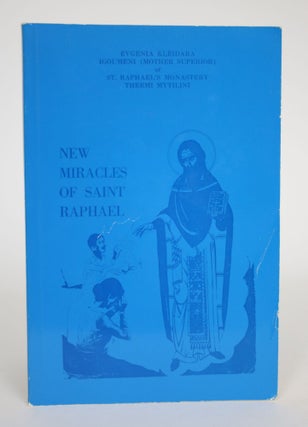 Item #003184 New Miracles of Saint Raphael, Volume Three. Evgenia Kleidera, Igoumeni, Mother...