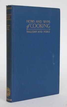 Item #003234 Hows and Whys of Cooking. Evelyn G. And Isabel T. Noble Halliday