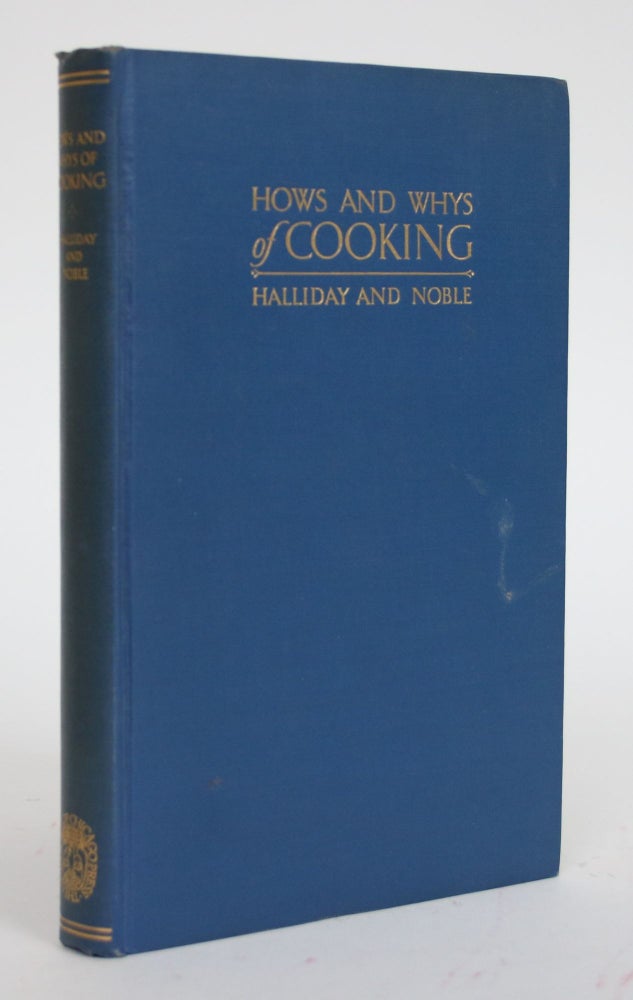 Item #003234 Hows and Whys of Cooking. Evelyn G. And Isabel T. Noble Halliday.