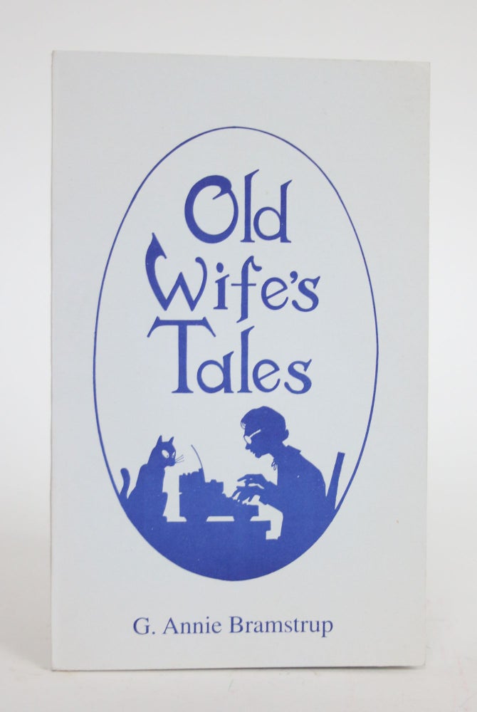 Item #003281 Old Wife's Tales. G. Annie Bramstrup.