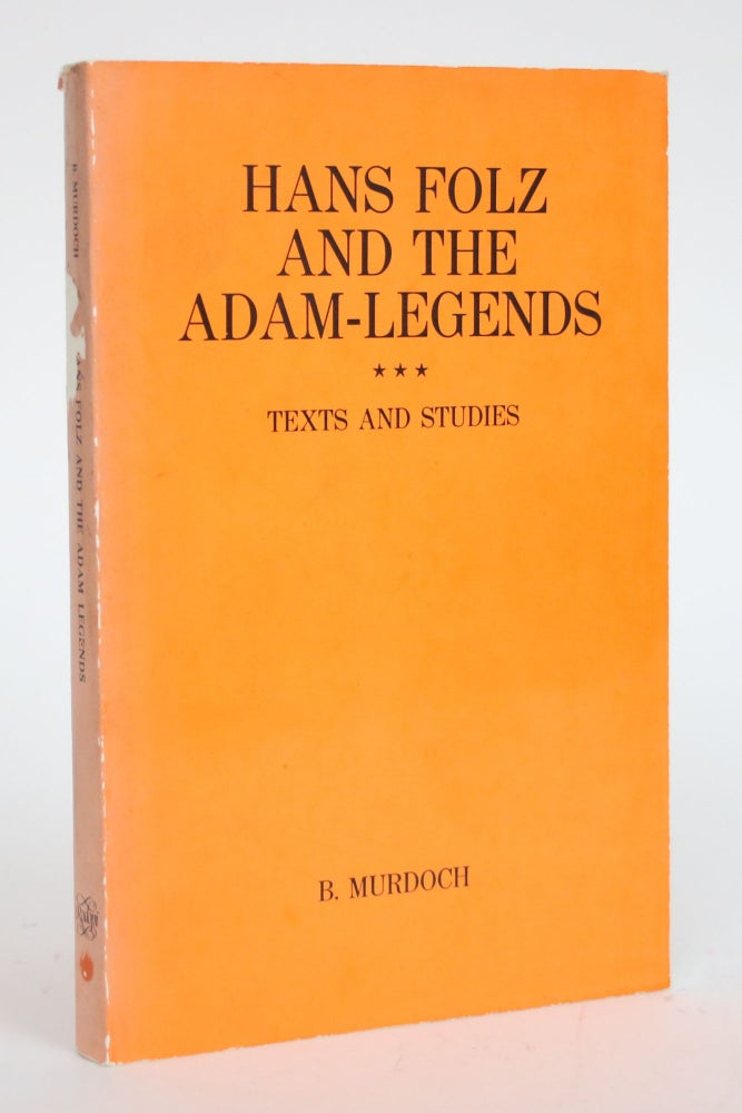 Item #003294 Hans Folz and The Adam-Legend: Texts and Studies. Brian Murdoch.