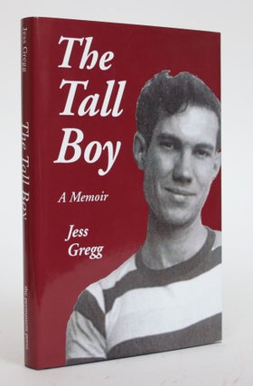 Item #003308 The Tall Boy: A Memoir. Jess Gregg