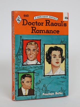 Item #003369 Doctor Raoul's Romance. Penelope Butler