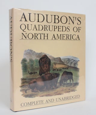 Item #003370 Audubon's Quadrupeds of North America, Complete and Unabridged. John James Audubon,...