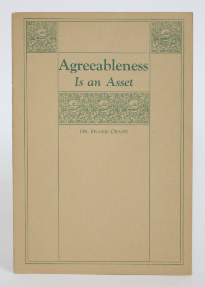 Item #003383 Agreeableness Is an Asset. Frank Crane.
