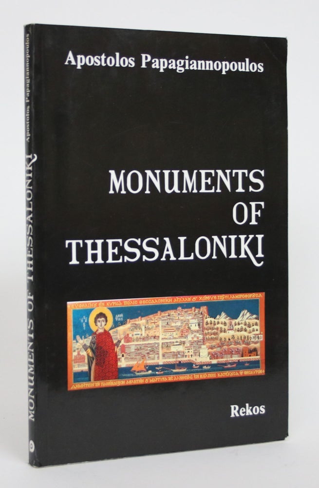 Item #003386 Monuments of Thessaloniki. Apostolos Papagiannopoulos.