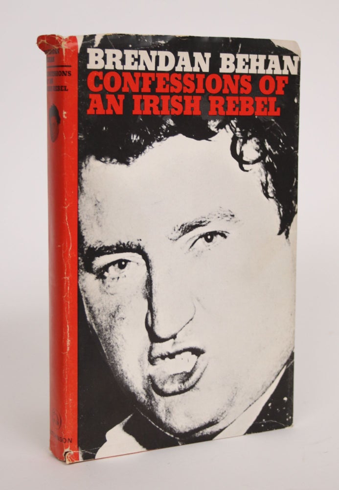 Item #003389 Confessions of an Irish Rebel. Brendan Behan.
