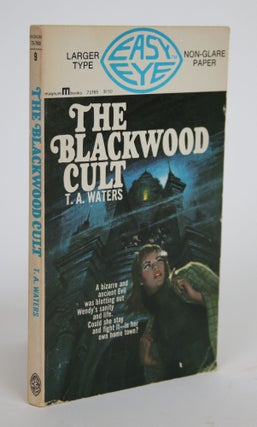 Item #003439 The Blackwood Cult. T. A. Waters