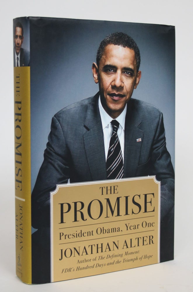 Item #003457 The Promise: President Obama, Year One. Jonathan Alter.
