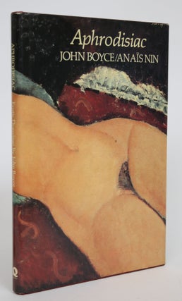 Item #003463 Aphrodisiac: Erotic Drawings by John Boyce for Select Passages from the Works of...