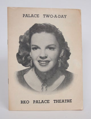 Item #003468 "Palace Two-a-Day" Starring Judy Garland and All Star Variety Show. RKO Palace Theatre