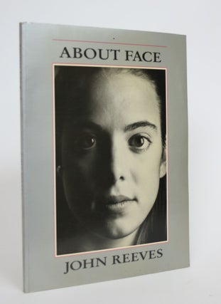 Item #003479 About Face. John Reeves