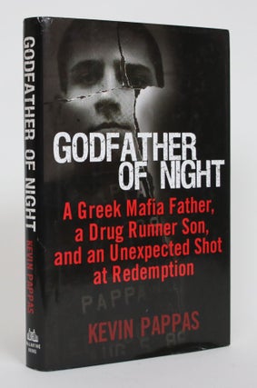 Item #003489 Godfather of Night: A Greek Mafia Father, a Drug Runner Son, and an Unexpected Shot...