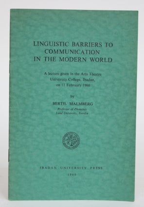 Item #003531 Linguistic Barriers to Communication in the Modern World: a Lecture given in the...