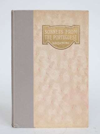 Item #003597 Sonnets from the Portuguese. Elizabeth Barrett Browning