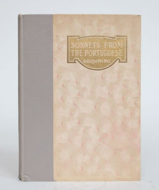 Item #003597 Sonnets from the Portuguese. Elizabeth Barrett Browning