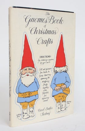 Item #003614 The Gnomes Book of Christmas Crafts. Carol Edler Sterbenz