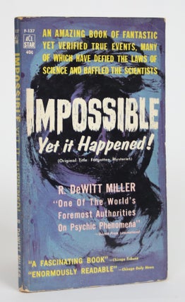 Item #003627 Amazing, Yet it Happened! R. DeWitt Miller, Richard