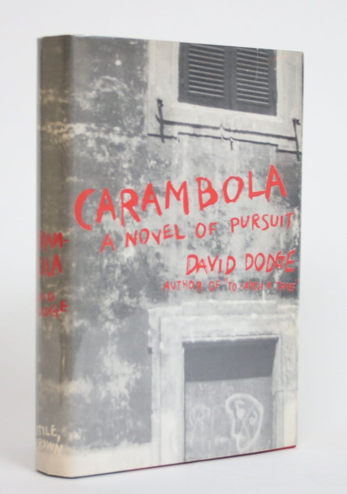 Item #003637 Caramboloa: A Novel of Pursuit. David Dodge.