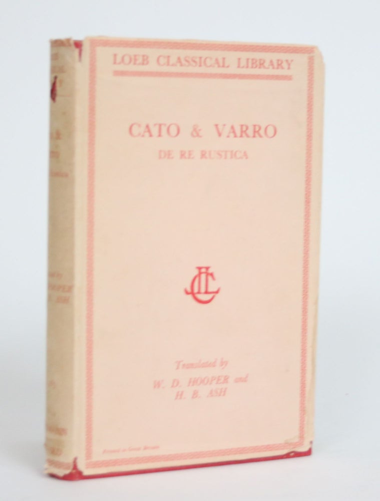 Item #003674 Marcus Porcious Cato on Agriculture; Marcus Terentius Varro on Agriculture. W. D. And H. B. Ash Hooper.