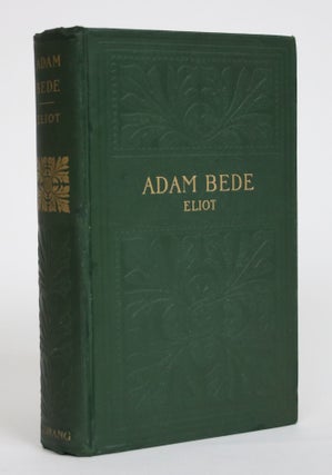 Item #003708 Adam Bede. George Eliot, Mary Ann Evans