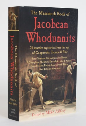 Item #003760 The Mammoth Book of Jacobean Whodunnits. Mike Ashley