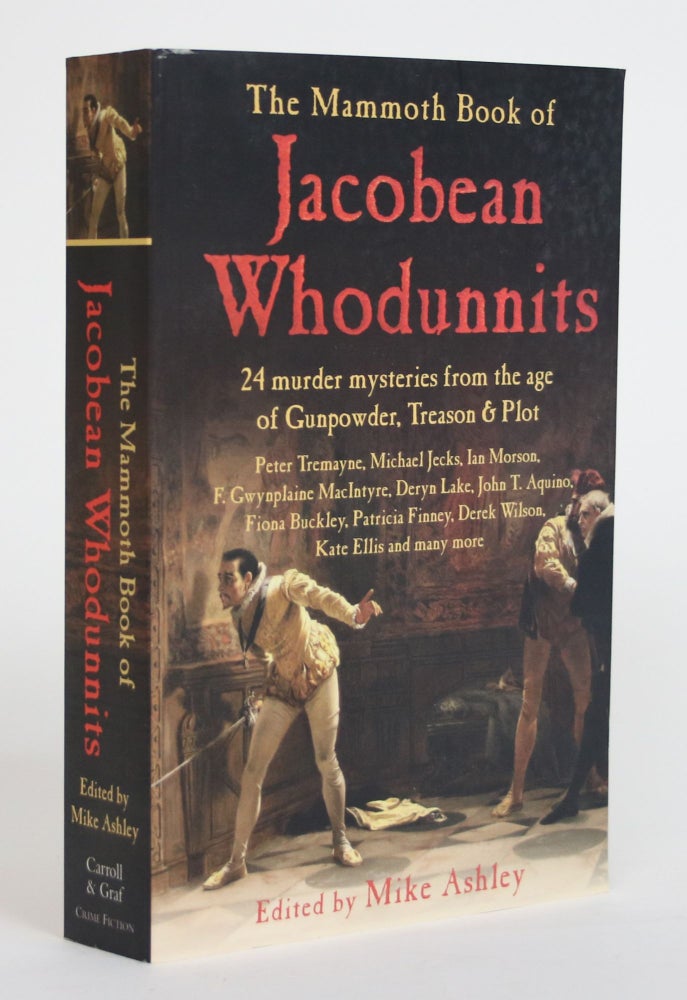 Item #003760 The Mammoth Book of Jacobean Whodunnits. Mike Ashley.