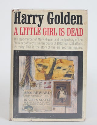 Item #003781 A Little Girl is Dead. Harry Golden