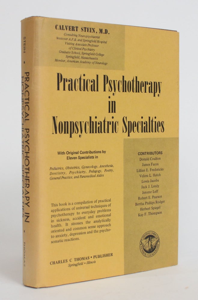 Item #003812 Practical Psychotherapy in Nonpsychiatric Specialties. Calvert Stein.