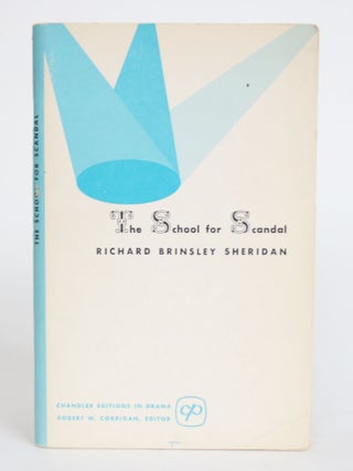 Item #003814 The School for Scandal. Richard Brinsley Sheridan