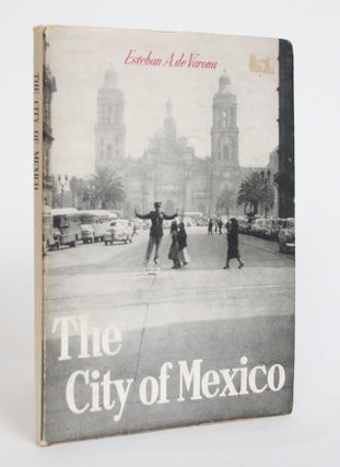 Item #003815 The City of Mexico. Esteban A. De Verona