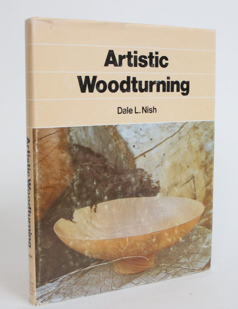 Item #003851 Artistic Woodturning. Dale L. Nish.