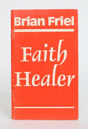 Item #003872 Faith Healer. Brian Friel