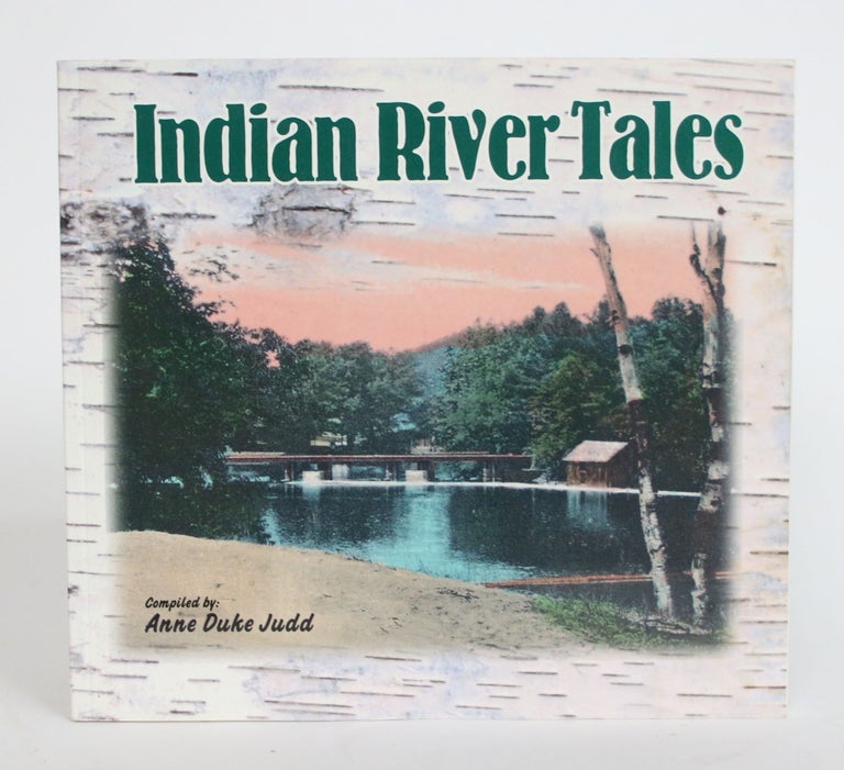Item #003904 Indian River Tales. Anne Duke Judd.