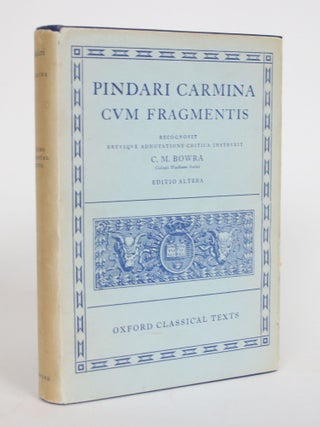 Item #003913 Pindari Carmina: Cum Fragments. C. M Bowra