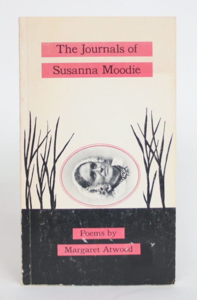 Item #003928 The Journals of Susanna Moodie. Margaret Atwood.