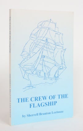 Item #003949 The Crew of the Flagship: Stories of People Who Built Ontario. Sherrell Branton...