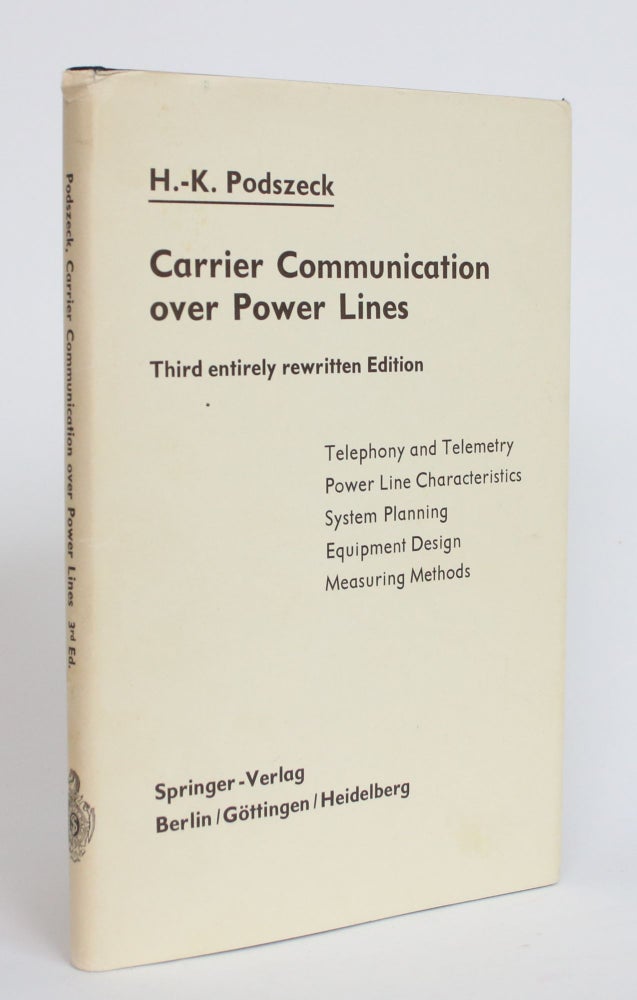 Item #003974 Carrier Communication over Power Lines. Heinrich-Karl Podszeck.