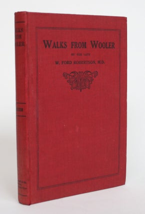 Item #003986 Walks from Wooler: Including Special Articles on Angling, Geology, Plants, Birds and...