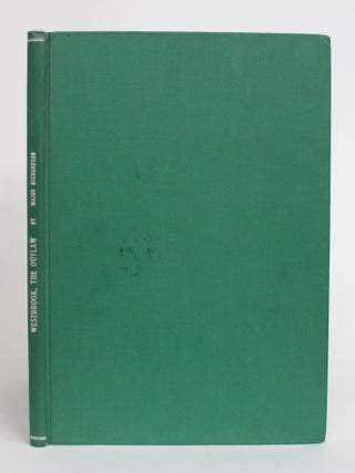 Item #003992 Westbrook the Outlaw: Or the Avenging Wolf. An American Boarder Tale. Major...