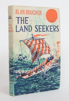 Item #004012 The Land Seekers. Alan Boucher