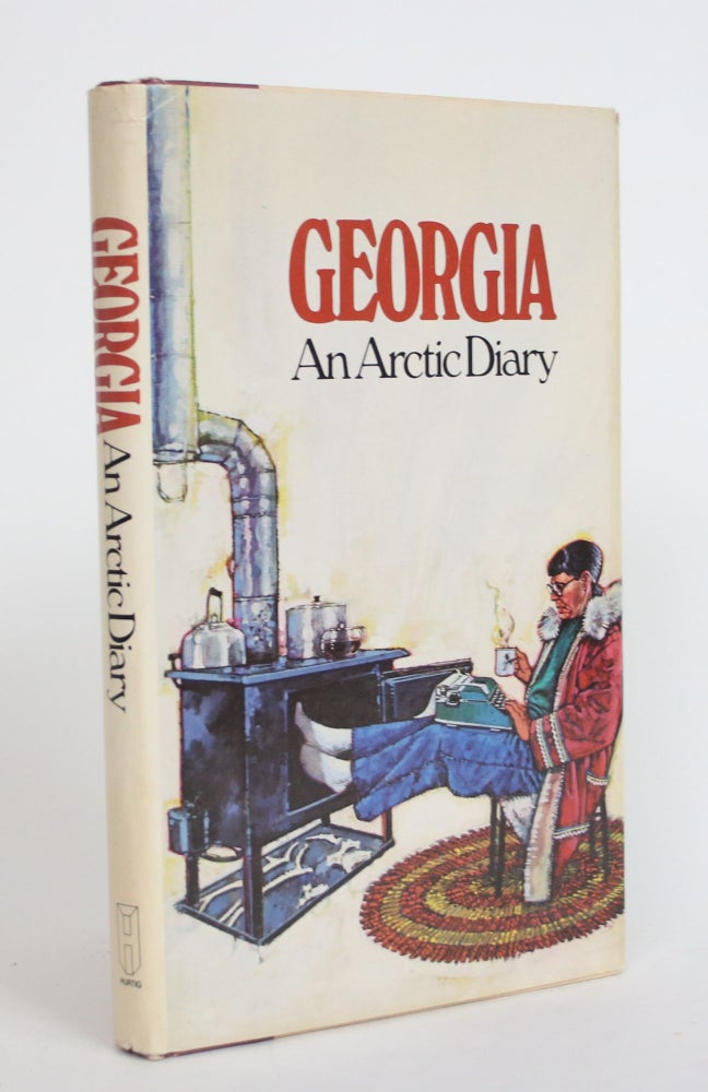 Item #004023 Georgia: An Arctic Diary. Georgia.