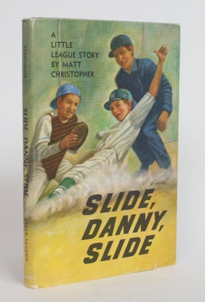Item #004040 Slide, Danny, Slide: A Little League Story. Matt Christopher
