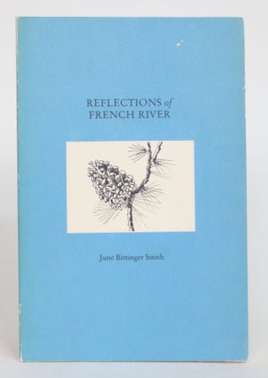 Item #004170 Reflections of French River. June Bittinger Smith