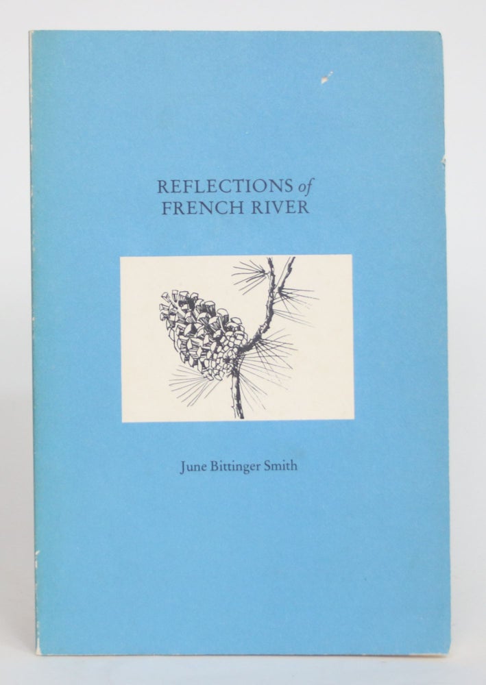Item #004170 Reflections of French River. June Bittinger Smith.