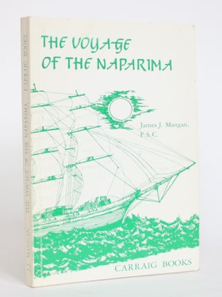 The Voyage of the Naparima: A Story of Canada's Island. James C. Mangan.