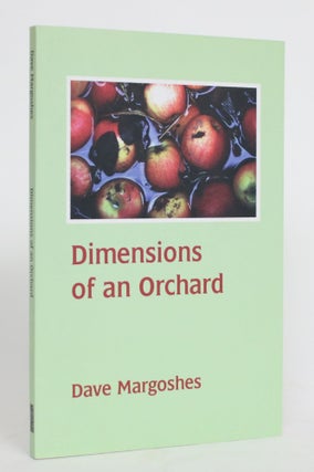 Item #004209 Dimensions of an Orchard. Dave Margoshes