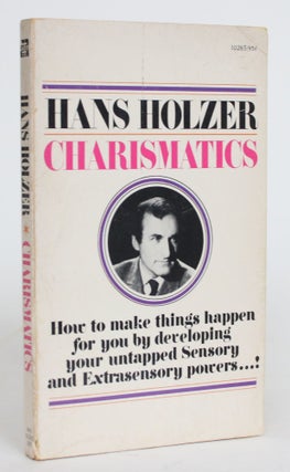 Item #004217 Charismatics. Hans Holzer